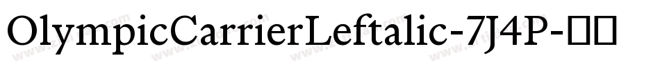 OlympicCarrierLeftalic-7J4P字体转换