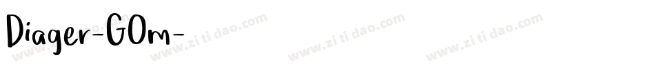 Diager-GOm字体转换