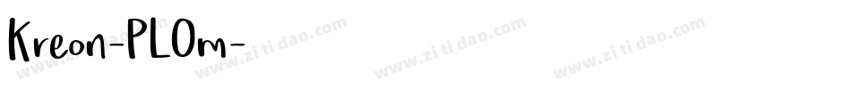 Kreon-PLOm字体转换