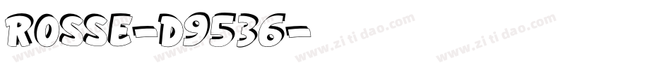 Rosse-d9536字体转换