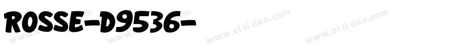 Rosse-d9536字体转换