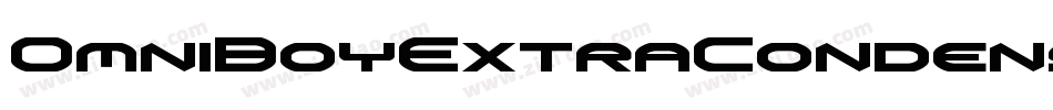 OmniBoyExtraCondensed-K7BMD字体转换 OmniBoyExtraCondensed-K7BMD字体转换