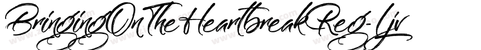 BringingOnTheHeartbreakReg-Ljv3字体转换