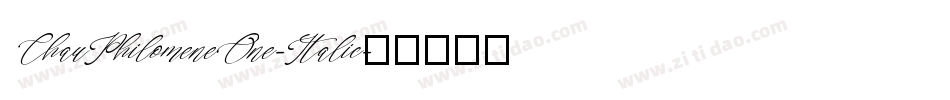 ChauPhilomeneOne-Italic字体转换