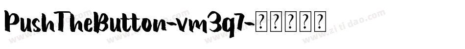 PushTheButton-vm3q7字体转换