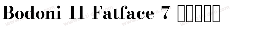 Bodoni-11-Fatface-7字体转换