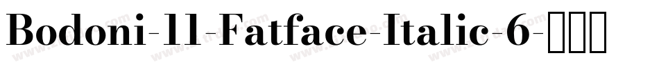 Bodoni-11-Fatface-Italic-6字体转换