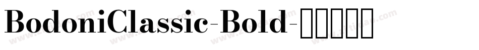 BodoniClassic-Bold字体转换