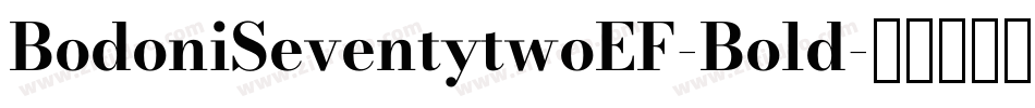 BodoniSeventytwoEF-Bold字体转换