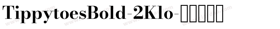 TippytoesBold-2Klo字体转换