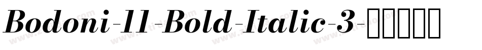 Bodoni-11-Bold-Italic-3字体转换