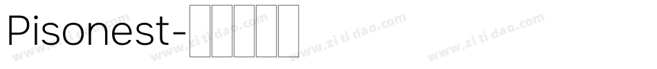 Pisonest字体转换