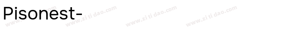 Pisonest字体转换