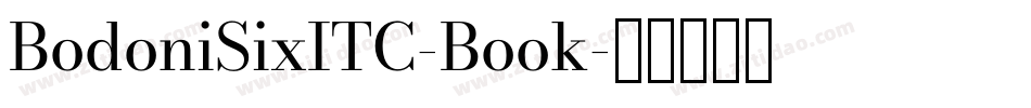 BodoniSixITC-Book字体转换