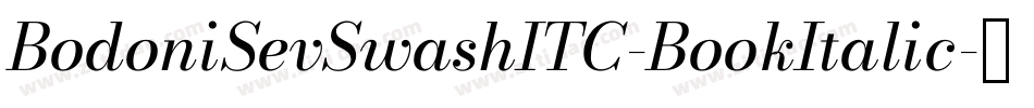 BodoniSevSwashITC-BookItalic字体转换