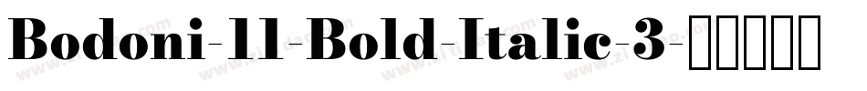 Bodoni-11-Bold-Italic-3字体转换