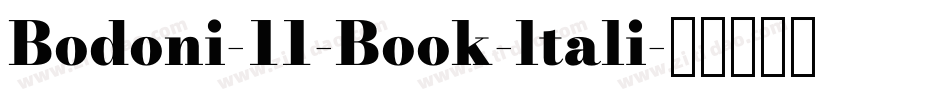 Bodoni-11-Book-ltali字体转换