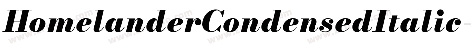 HomelanderCondensedItalic-6Yaaq字体转换 HomelanderCondensedItalic-6Yaaq字体转换
