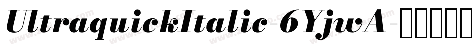 UltraquickItalic-6YjwA字体转换