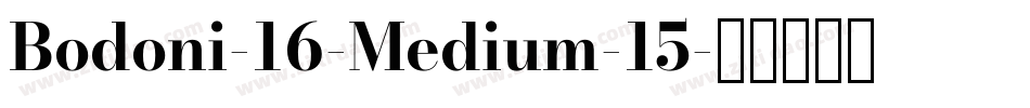 Bodoni-16-Medium-15字体转换