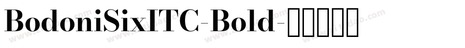 BodoniSixITC-Bold字体转换