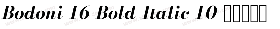 Bodoni-16-Bold-Italic-10字体转换