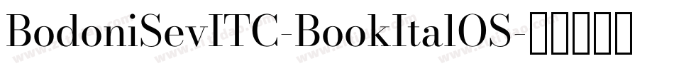BodoniSevITC-BookItalOS字体转换