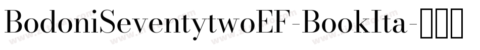 BodoniSeventytwoEF-BookIta字体转换
