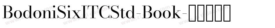 BodoniSixITCStd-Book字体转换
