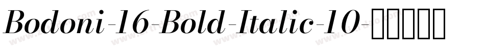 Bodoni-16-Bold-Italic-10字体转换
