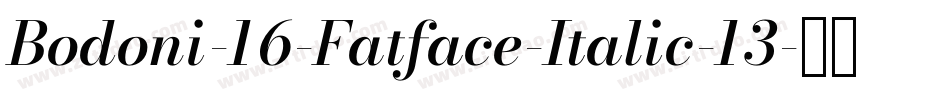 Bodoni-16-Fatface-Italic-13字体转换