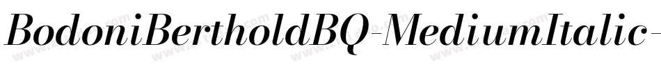 BodoniBertholdBQ-MediumItalic字体转换