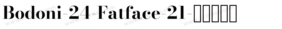 Bodoni-24-Fatface-21字体转换