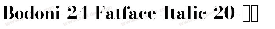 Bodoni-24-Fatface-Italic-20字体转换