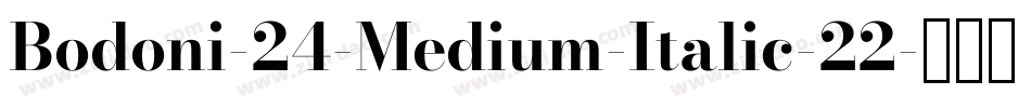 Bodoni-24-Medium-Italic-22字体转换