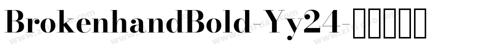BrokenhandBold-Yy24字体转换