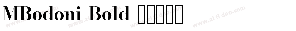 MBodoni-Bold字体转换