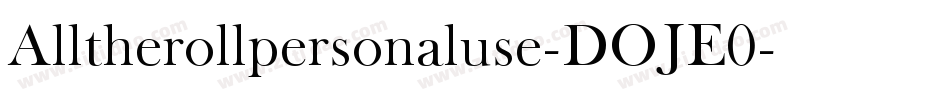 Alltherollpersonaluse-DOJE0字体转换