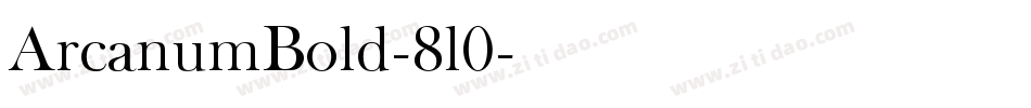 ArcanumBold-8l0字体转换