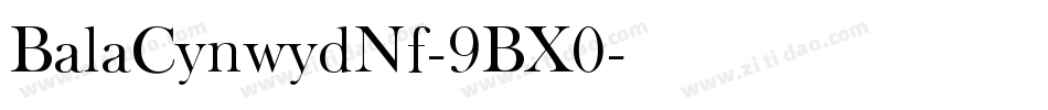 BalaCynwydNf-9BX0字体转换