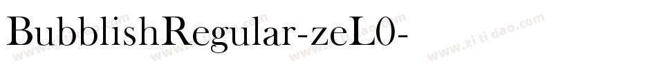 BubblishRegular-zeL0字体转换