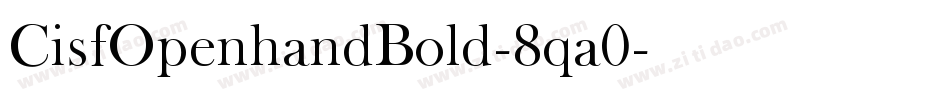 CisfOpenhandBold-8qa0字体转换
