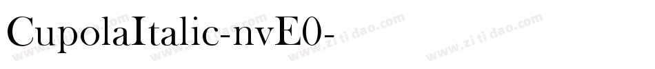 CupolaItalic-nvE0字体转换