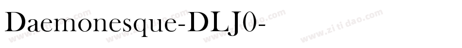 Daemonesque-DLJ0字体转换