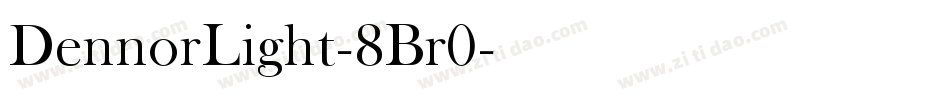 DennorLight-8Br0字体转换