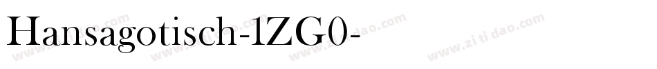 Hansagotisch-1ZG0字体转换