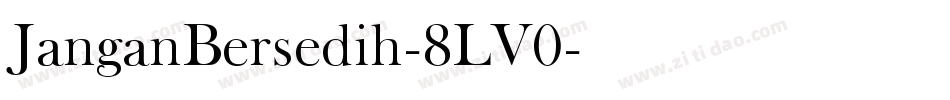 JanganBersedih-8LV0字体转换