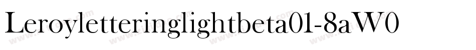 Leroyletteringlightbeta01-8aW0字体转换