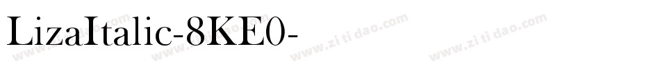LizaItalic-8KE0字体转换