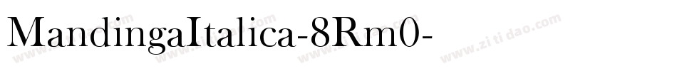 MandingaItalica-8Rm0字体转换